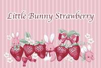 Little Bunny Strawberry（2021）